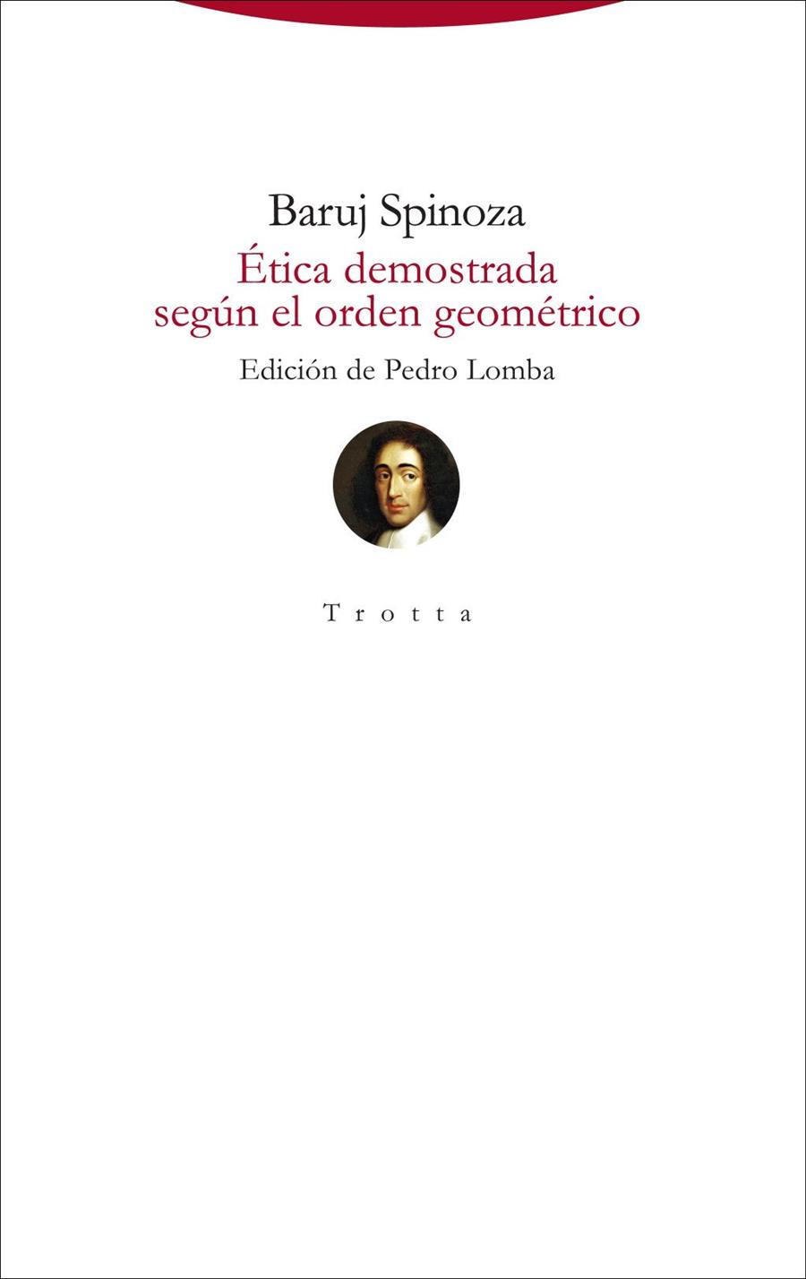 ÉTICA DEMOSTRADA SEGÚN EL ORDEN GEOMÉTRICO | 9788498797848 | SPINOZA, BARUJ | Llibreria Ombra | Llibreria online de Rubí, Barcelona | Comprar llibres en català i castellà online