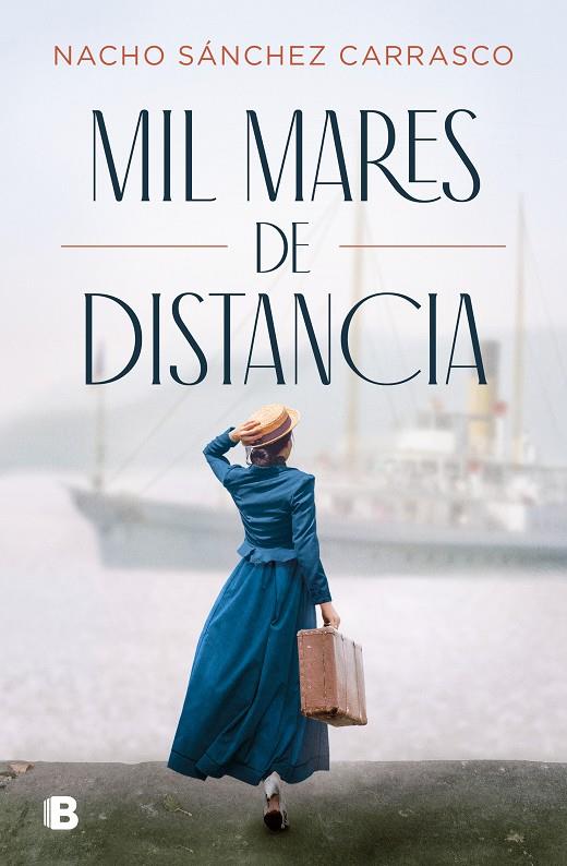 MIL MARES DE DISTANCIA | 9788466669276 | SÁNCHEZ CARRASCO, NACHO | Llibreria Ombra | Llibreria online de Rubí, Barcelona | Comprar llibres en català i castellà online