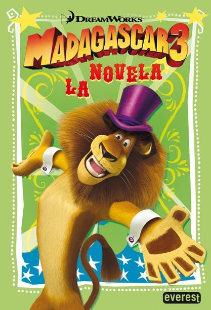 MADAGASCAR 3 LA NOVELA | 9788444168869 | DREAMWORKS ANIMATION SKG./BONNIE BADER | Llibreria Ombra | Llibreria online de Rubí, Barcelona | Comprar llibres en català i castellà online