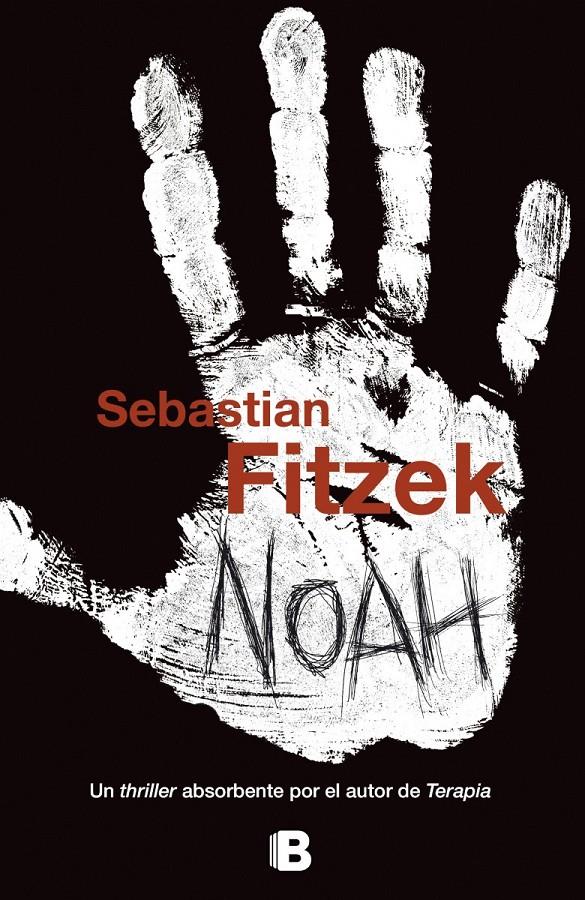 NOAH (CASTELLA) | 9788466655361 | SEBASTIAN FITZEK | Llibreria Ombra | Llibreria online de Rubí, Barcelona | Comprar llibres en català i castellà online