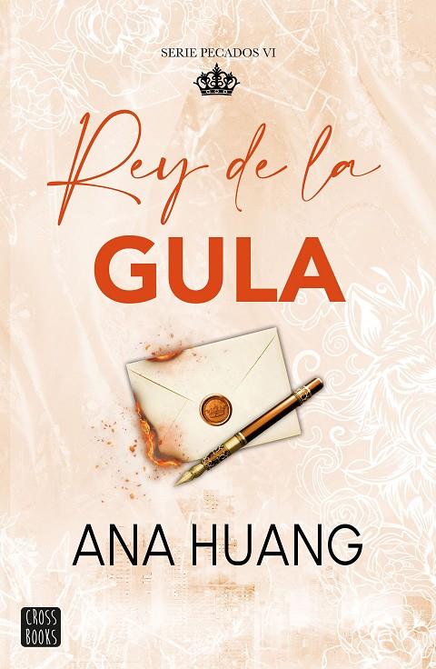 PECADOS 6. REY DE LA GULA | 9788408324720 | HUANG, ANA | Llibreria Ombra | Llibreria online de Rubí, Barcelona | Comprar llibres en català i castellà online