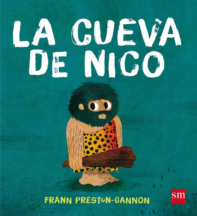 LA CUEVA DE NICO | 9788467597394 | PRESTON-GANNON, FRANN | Llibreria Ombra | Llibreria online de Rubí, Barcelona | Comprar llibres en català i castellà online