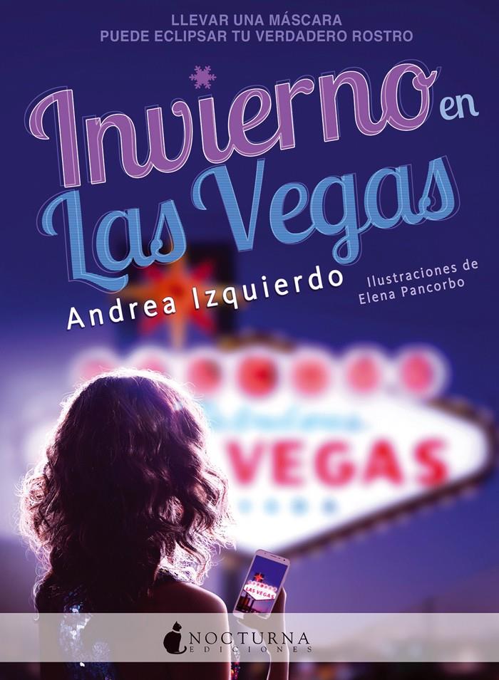 INVIERNO EN LAS VEGAS | 9788416858231 | IZQUIERDO FERNÁNDEZ, ANDREA | Llibreria Ombra | Llibreria online de Rubí, Barcelona | Comprar llibres en català i castellà online
