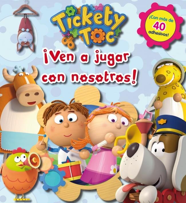 TICKETY TOC ¡VEN A JUGAR CON NOSOTROS! (TICKETY TOC ACTIVIDADES NÚM.1) | 9788401906824 | Llibreria Ombra | Llibreria online de Rubí, Barcelona | Comprar llibres en català i castellà online