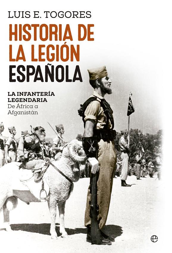 HISTORIA DE LA LEGIÓN ESPAÑOLA | 9788490606629 | TOGORRES, LUIS E. | Llibreria Ombra | Llibreria online de Rubí, Barcelona | Comprar llibres en català i castellà online