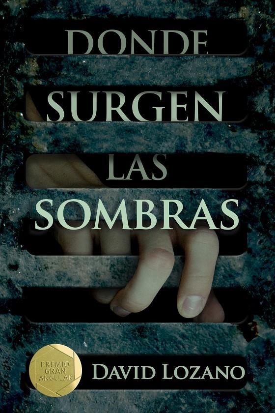 GA.261 DONDE SURGEN LAS SOMBRAS | 9788467596854 | LOZANO GARBALA, DAVID | Llibreria Ombra | Llibreria online de Rubí, Barcelona | Comprar llibres en català i castellà online