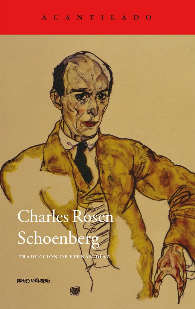 SCHOENBERG (CASTELLA) | 9788416011209 | CHARLES ROSEN | Llibreria Ombra | Llibreria online de Rubí, Barcelona | Comprar llibres en català i castellà online