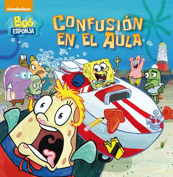 CONFUSIÓN EN EL AULA (BOB ESPONJA. PRIMERAS LECTURAS) | 9788448844509 | NICKELODEON | Llibreria Ombra | Llibreria online de Rubí, Barcelona | Comprar llibres en català i castellà online