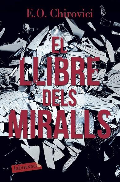 EL LLIBRE DELS MIRALLS | 9788417031947 | CHIROVICI, E.O. | Llibreria Ombra | Llibreria online de Rubí, Barcelona | Comprar llibres en català i castellà online