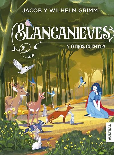 BLANCANIEVES Y OTROS CUENTOS | 9788408299837 | HERMANOS GRIMM | Llibreria Ombra | Llibreria online de Rubí, Barcelona | Comprar llibres en català i castellà online