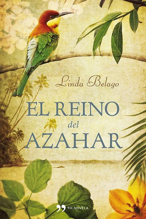 EL REINO DEL AZAHAR | 9788499981949 | LINDA BELAGO | Llibreria Ombra | Llibreria online de Rubí, Barcelona | Comprar llibres en català i castellà online