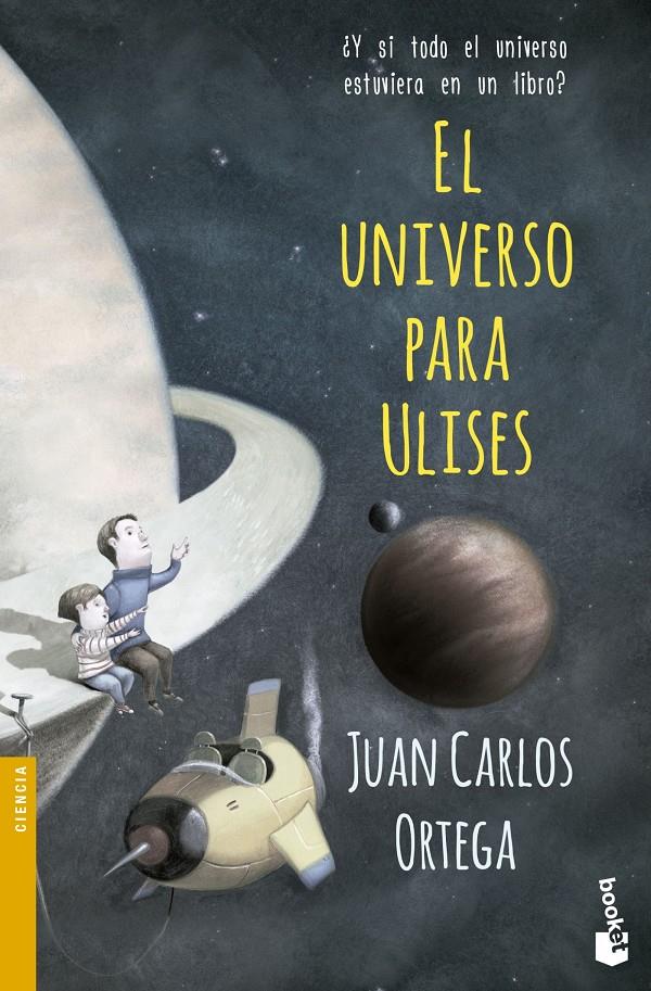 EL UNIVERSO PARA ULISES | 9788408143932 | JUAN CARLOS ORTEGA | Llibreria Ombra | Llibreria online de Rubí, Barcelona | Comprar llibres en català i castellà online