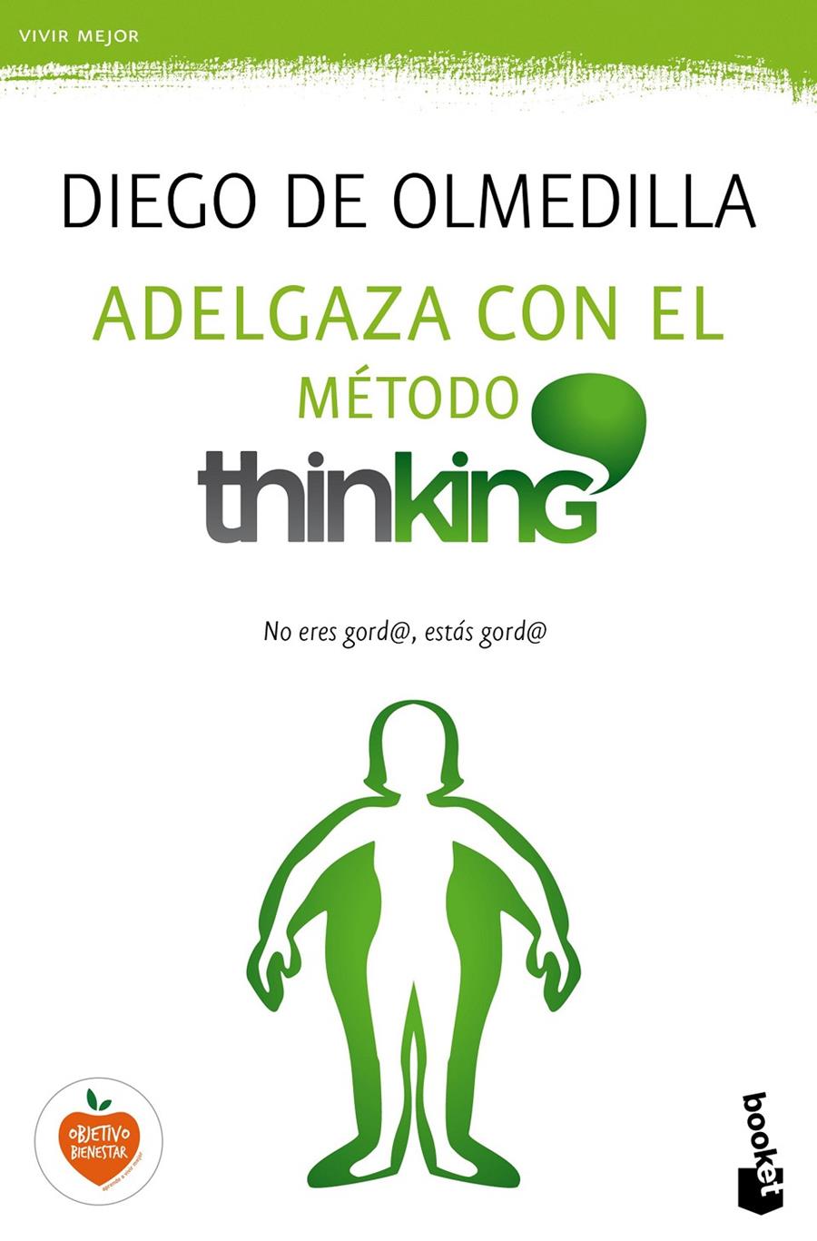 ADELGAZA CON EL MÉTODO THINKING | 9788467048254 | DIEGO OLMEDILLA | Llibreria Ombra | Llibreria online de Rubí, Barcelona | Comprar llibres en català i castellà online