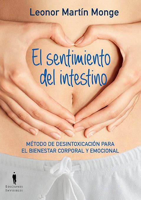 EL SENTIMIENTO DEL INTESTINO | 9788494178993 | MARTÍN MONGE, LEONOR | Llibreria Ombra | Llibreria online de Rubí, Barcelona | Comprar llibres en català i castellà online