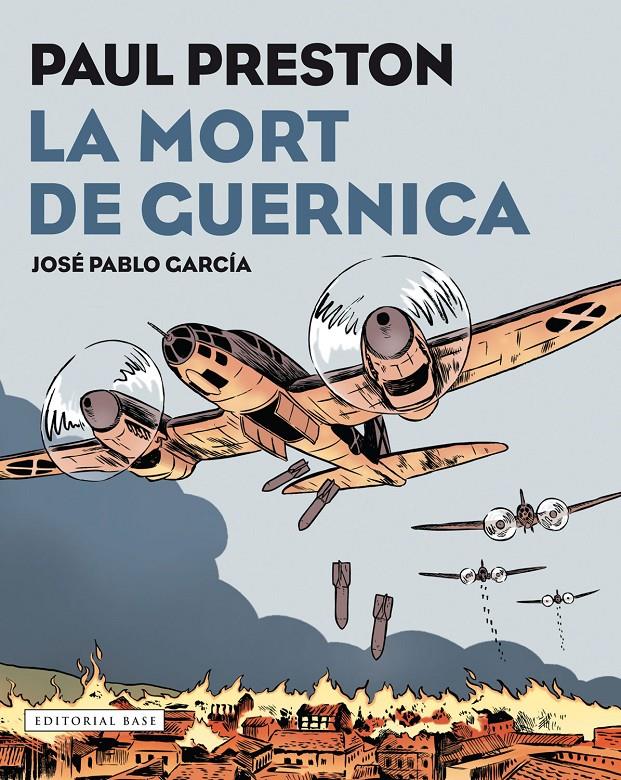 LA MORT DE GUERNICA. NOVEL·LA GRÀFICA | 9788417183097 | PRESTON, PAUL | Llibreria Ombra | Llibreria online de Rubí, Barcelona | Comprar llibres en català i castellà online