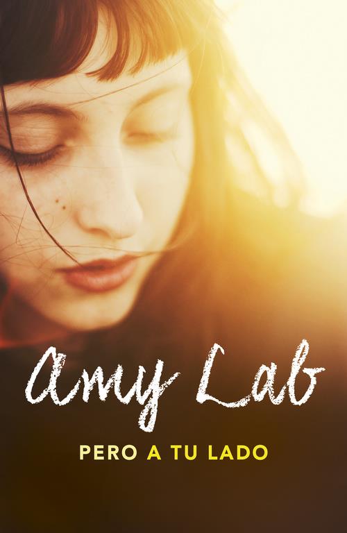 PERO A TU LADO | 9788420484068 | LAB, AMY | Llibreria Ombra | Llibreria online de Rubí, Barcelona | Comprar llibres en català i castellà online