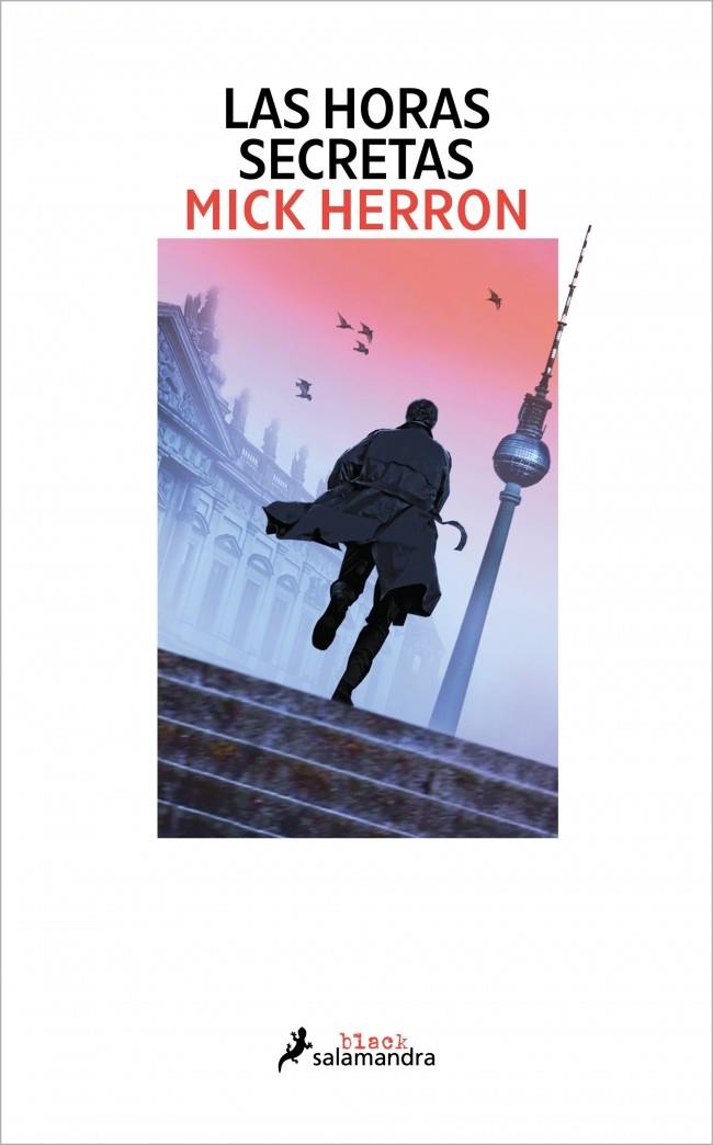 LAS HORAS SECRETAS | 9791387640033 | HERRON, MICK | Llibreria Ombra | Llibreria online de Rubí, Barcelona | Comprar llibres en català i castellà online