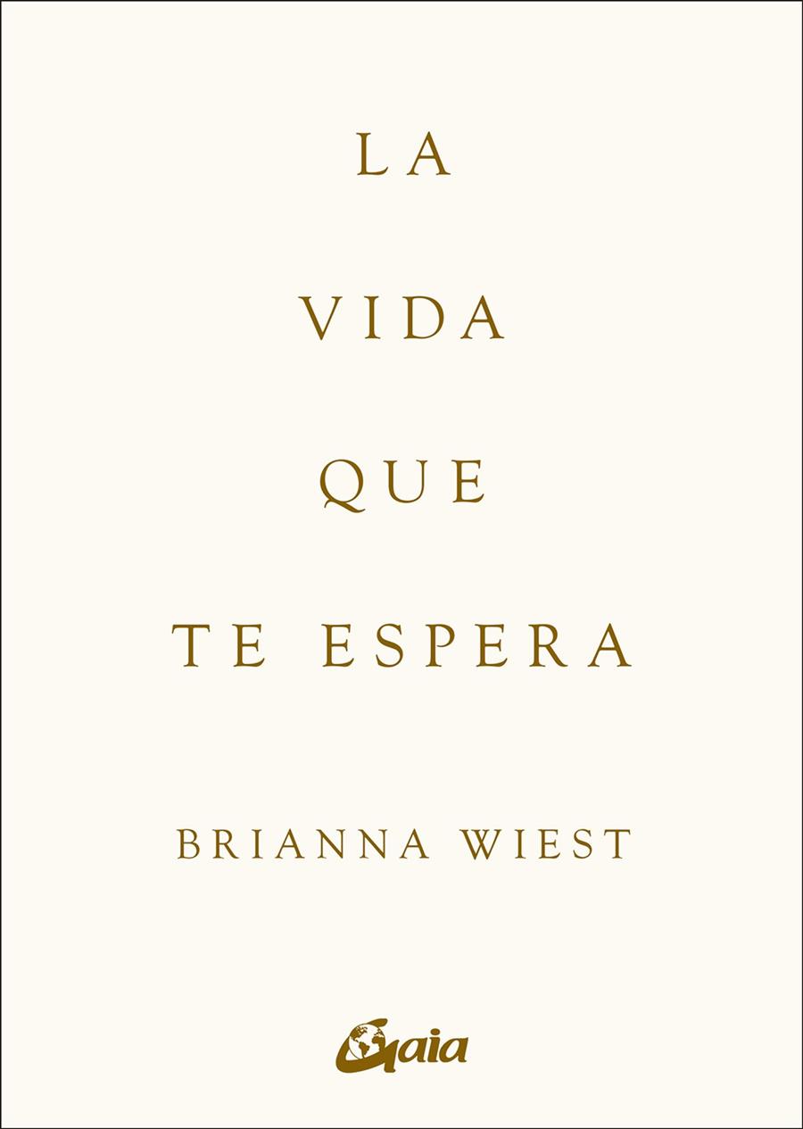 LA VIDA QUE TE ESPERA | 9788411081979 | WIEST, BRIANNA | Llibreria Ombra | Llibreria online de Rubí, Barcelona | Comprar llibres en català i castellà online