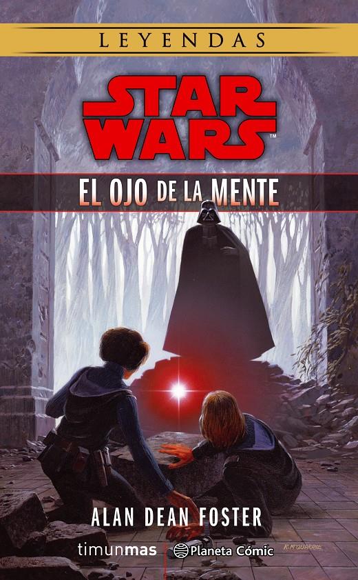 STAR WARS EL OJO DE LA MENTE (NOVELA) | 9788491462132 | ALAN DEAN FOSTER | Llibreria Ombra | Llibreria online de Rubí, Barcelona | Comprar llibres en català i castellà online