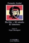 PIC-NIC; EL TRICICLO; EL LABERINTO | 9788437601007 | ARRABAL, FERNANDO | Llibreria Ombra | Llibreria online de Rubí, Barcelona | Comprar llibres en català i castellà online