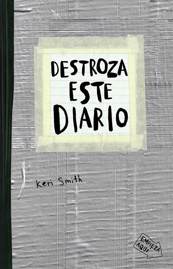 DESTROZA ESTE DIARIO. GRIS | 9788449331800 | KERI SMITH | Llibreria Ombra | Llibreria online de Rubí, Barcelona | Comprar llibres en català i castellà online