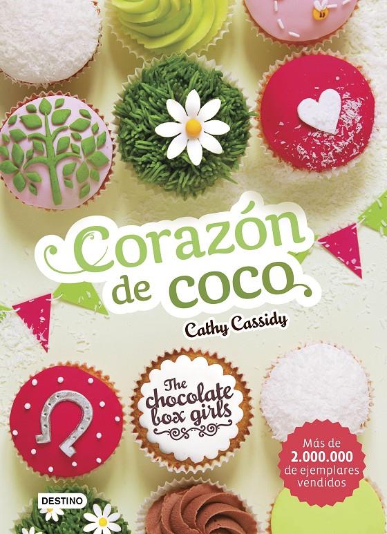 CORAZÓN DE COCO THE CHOCOLATE BOX GIRLS. 4 | 9788408169161 | CATHY CASSIDY | Llibreria Ombra | Llibreria online de Rubí, Barcelona | Comprar llibres en català i castellà online
