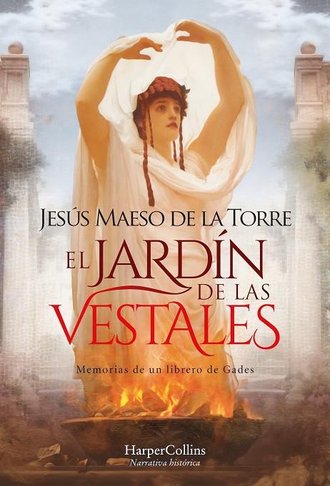 EL JARDÍN DE LAS VESTALES | 9788410021280 | MAESO DE LA TORRE, JESÚS | Llibreria Ombra | Llibreria online de Rubí, Barcelona | Comprar llibres en català i castellà online