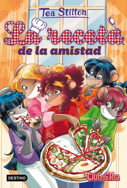 LA RECETA DE LA AMISTAD 15 | 9788408170099 | TEA STILTON | Llibreria Ombra | Llibreria online de Rubí, Barcelona | Comprar llibres en català i castellà online