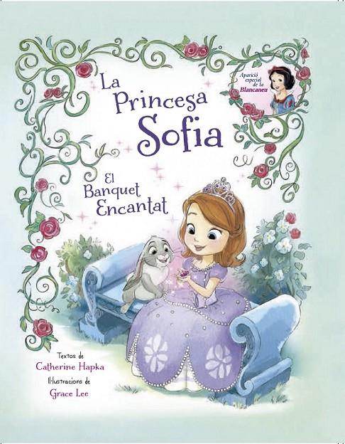 LA PRINCESA SOFIA. EL BANQUET ENCANTAT | 9788490577097 | DISNEY | Llibreria Ombra | Llibreria online de Rubí, Barcelona | Comprar llibres en català i castellà online