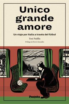 UNICO GRANDE AMORE | 9788412452587 | PADILLA, TONI | Llibreria Ombra | Llibreria online de Rubí, Barcelona | Comprar llibres en català i castellà online