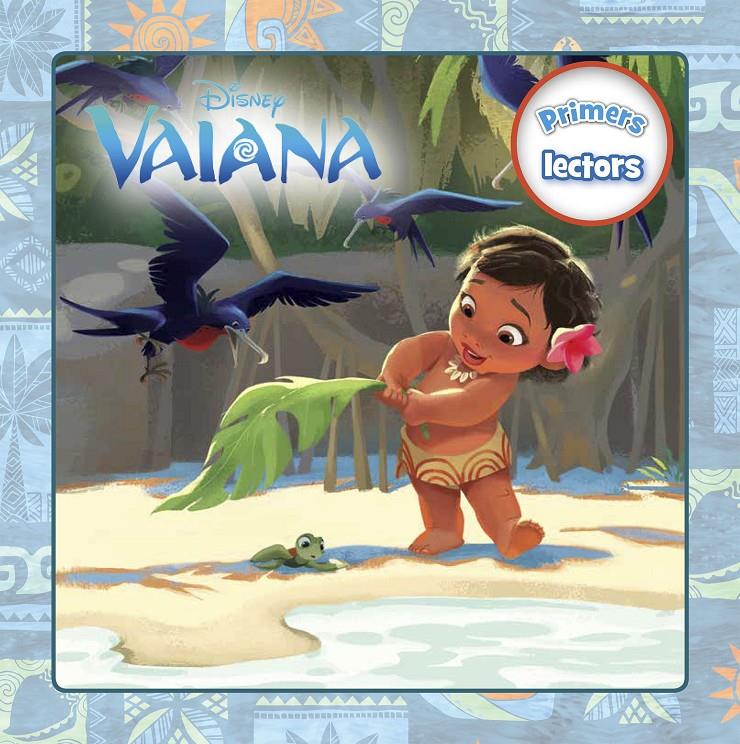 VAIANA. PRIMERS LECTORS | 9788491370727 | DISNEY | Llibreria Ombra | Llibreria online de Rubí, Barcelona | Comprar llibres en català i castellà online