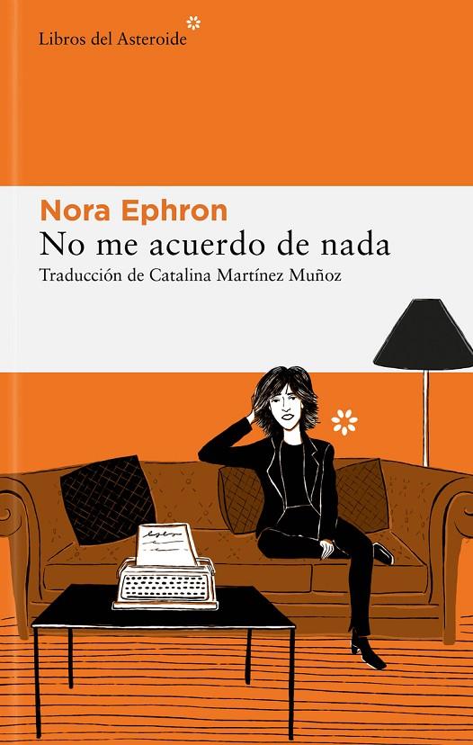 NO ME ACUERDO DE NADA | 9788419089052 | EPHRON, NORA | Llibreria Ombra | Llibreria online de Rubí, Barcelona | Comprar llibres en català i castellà online