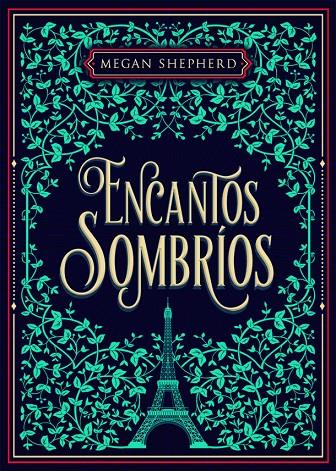 ENCANTOS SOMBRÍOS | 9788424664008 | SHEPHERD, MEGAN | Llibreria Ombra | Llibreria online de Rubí, Barcelona | Comprar llibres en català i castellà online
