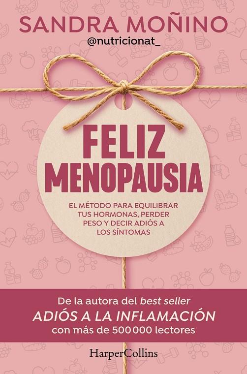 FELIZ MENOPAUSIA | 9788410644953 | , SANDRA MOÑINO / MOÑINO, SANDRA | Llibreria Ombra | Llibreria online de Rubí, Barcelona | Comprar llibres en català i castellà online