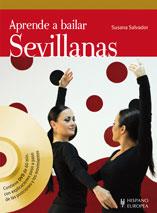 APRENDE A BAILAR SEVILLANAS (+DVD) | 9788425519321 | SALVADOR, SUSANA | Llibreria Ombra | Llibreria online de Rubí, Barcelona | Comprar llibres en català i castellà online