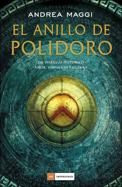 EL ANILLO DE POLIDORO | 9788416634149 | MAGGI, ANDREA | Llibreria Ombra | Llibreria online de Rubí, Barcelona | Comprar llibres en català i castellà online