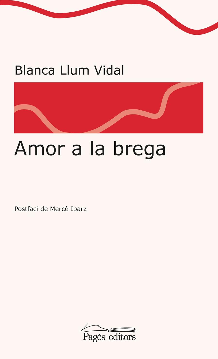 AMOR A LA BREGA | 9788413030142 | VIDAL CARRASCO, BLANCA LLUM | Llibreria Ombra | Llibreria online de Rubí, Barcelona | Comprar llibres en català i castellà online