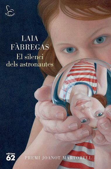 EL SILENCI DELS ASTRONAUTES | 9788429781496 | FÀBREGAS FERRÚS, LAIA | Llibreria Ombra | Llibreria online de Rubí, Barcelona | Comprar llibres en català i castellà online