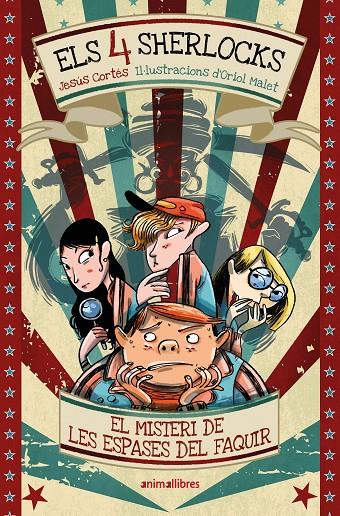 ELS 4 SHERLOCKS 2. EL MISTERI DE LES ESPASES DEL FAQUIR | 9791387847258 | JESÚS CORTÉS | Llibreria Ombra | Llibreria online de Rubí, Barcelona | Comprar llibres en català i castellà online