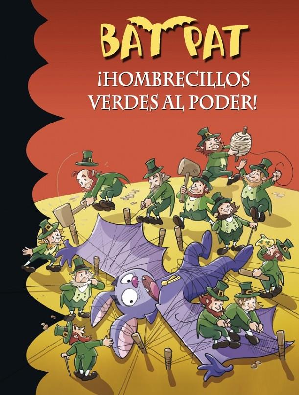 BAT PAT 27 ¡HOMBRECILLOS VERDES AL PODER! | 9788490430125 | PAVANELLO,ROBERTO | Llibreria Ombra | Llibreria online de Rubí, Barcelona | Comprar llibres en català i castellà online