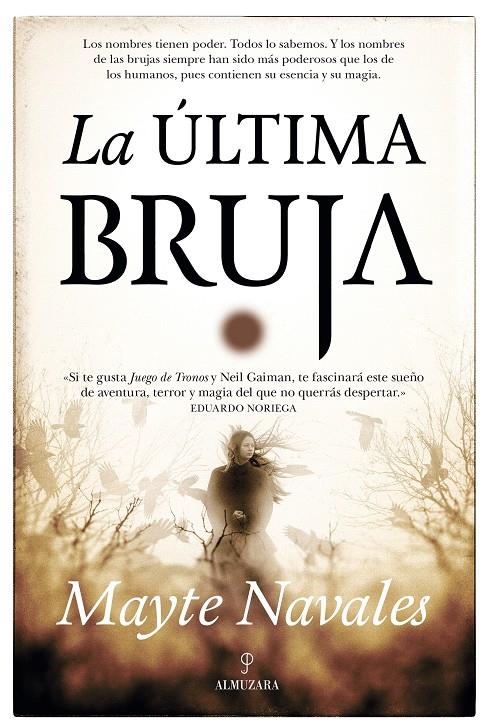 LA ÚLTIMA BRUJA | 9788416776696 | NAVALES SÁNCHEZ, MAYTE | Llibreria Ombra | Llibreria online de Rubí, Barcelona | Comprar llibres en català i castellà online