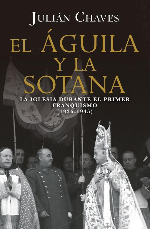 EL ÁGUILA Y LA SOTANA | 9791387592776 | CHAVES, JULIÁN | Llibreria Ombra | Llibreria online de Rubí, Barcelona | Comprar llibres en català i castellà online