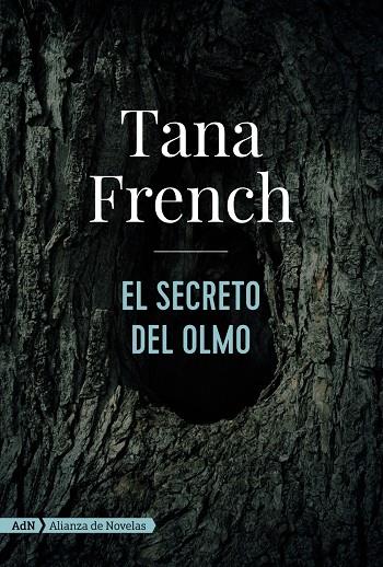 EL SECRETO DEL OLMO (ADN) | 9788491816492 | FRENCH, TANA | Llibreria Ombra | Llibreria online de Rubí, Barcelona | Comprar llibres en català i castellà online