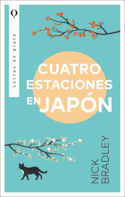 CUATRO ESTACIONES EN JAPÓN | 9788492919505 | BRADLEY, NICK | Llibreria Ombra | Llibreria online de Rubí, Barcelona | Comprar llibres en català i castellà online