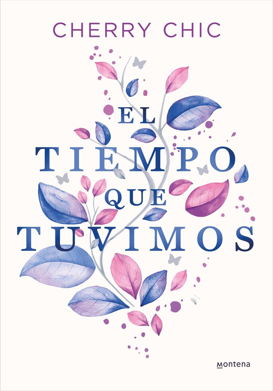 EL TIEMPO QUE TUVIMOS | 9788419357434 | CHERRY CHIC | Llibreria Ombra | Llibreria online de Rubí, Barcelona | Comprar llibres en català i castellà online