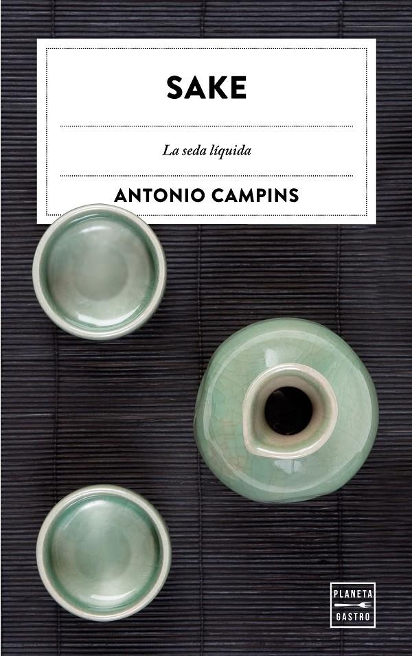 SAKE | 9788408182030 | CAMPINS CHALER, ANTONIO | Llibreria Ombra | Llibreria online de Rubí, Barcelona | Comprar llibres en català i castellà online