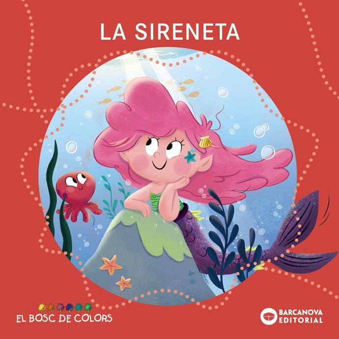 LA SIRENETA | 9788448964375 | BALDÓ, ESTEL/GIL, ROSA/SOLIVA, MARIA | Llibreria Ombra | Llibreria online de Rubí, Barcelona | Comprar llibres en català i castellà online