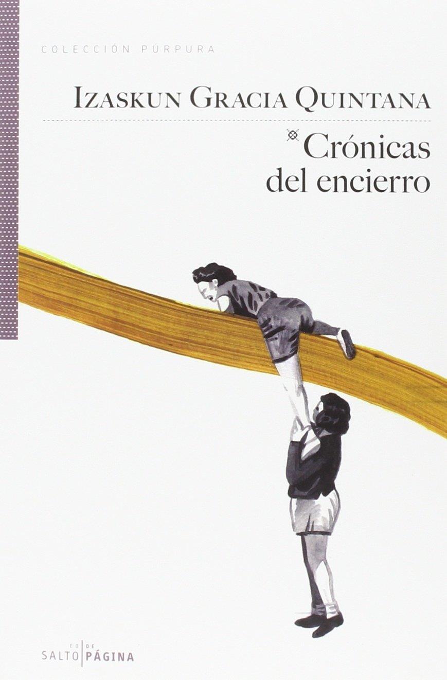 CRÓNICAS DEL ENCIERRO | 9788416148349 | IZASKUN GRACIA QUINTANA | Llibreria Ombra | Llibreria online de Rubí, Barcelona | Comprar llibres en català i castellà online