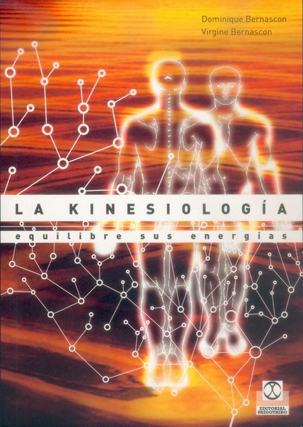 KINESIOLOGÍA. EQUILIBRE SUS ENERGÍAS | 9788480197298 | BERNASCON, DOMINIQUE / BERNASCON, VIRGINIE | Llibreria Ombra | Llibreria online de Rubí, Barcelona | Comprar llibres en català i castellà online