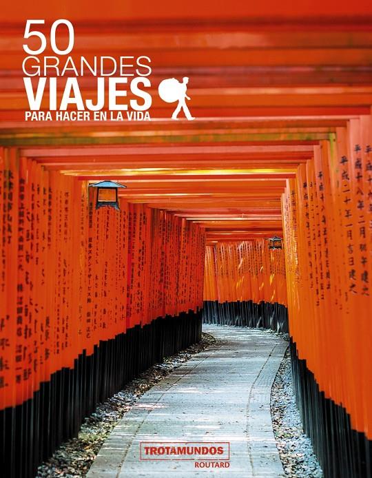 50 GRANDES VIAJES PARA HACER EN LA VIDA | 9788415501992 | GLOAGUEN, PHILIPPE | Llibreria Ombra | Llibreria online de Rubí, Barcelona | Comprar llibres en català i castellà online
